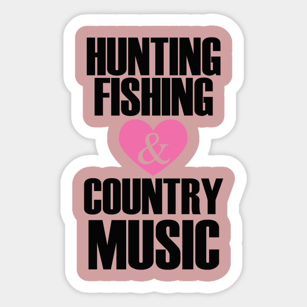 hunting fishing and love country music Sticker by zackmuse1